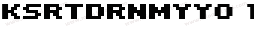 KSRTDRNMYY0 11 00字体转换